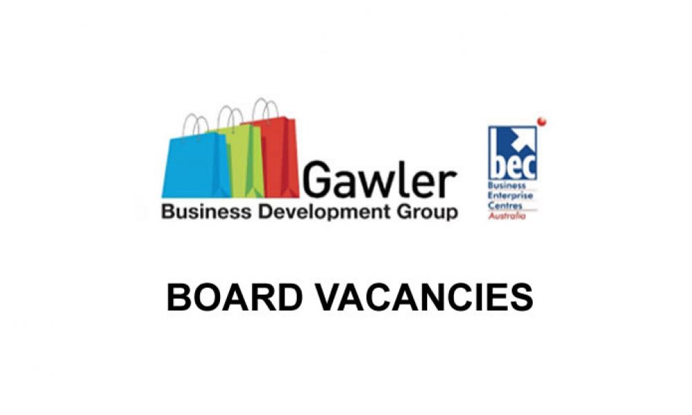 2023 Gawler Business Development Group Board Vacancies