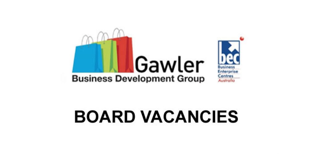 2023 Gawler Business Development Group Board Vacancies