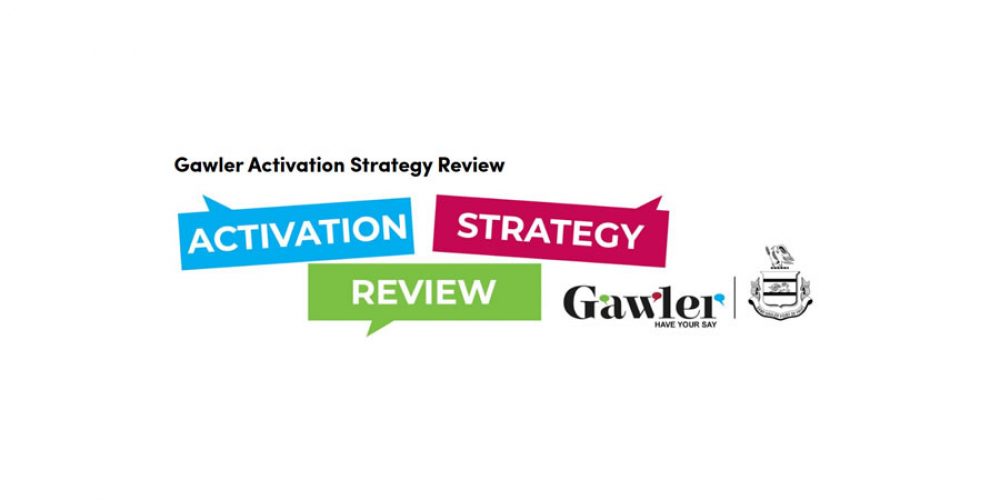 Town of Gawler – Gawler Activation Strategy Review – business consultation opportunity