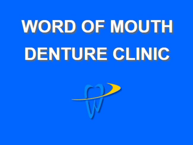 Word of Mouth Denture Clinic