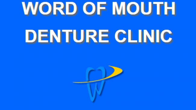 Word of Mouth Denture Clinic