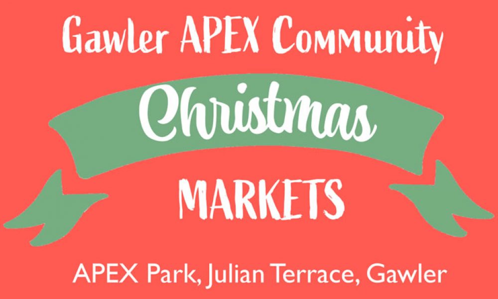 Registration of interest for the  Gawler APEX Community Christmas Markets